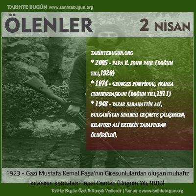 Bugün ölenler özet 02 Nisan
