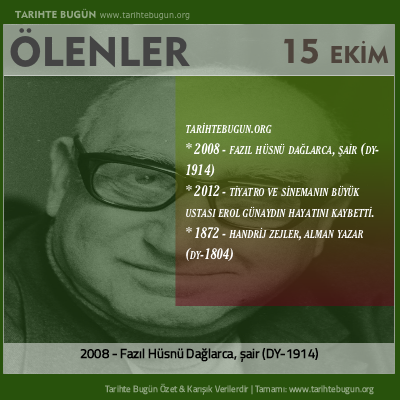 Bugün ölenler özet 15 Ekim