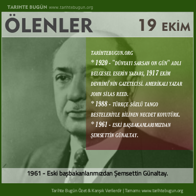 Bugün ölenler özet 19 Ekim