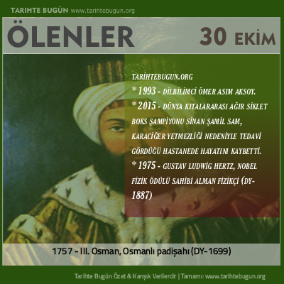 Bugün ölenler özet 30 Ekim