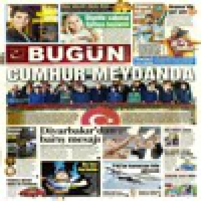 Bugün ve Millet Gazeteleri nasıl hangi manşetle çıktı