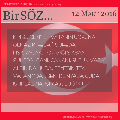 Günün Sözü İstiklal Marşının Kabulü