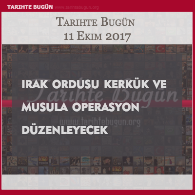 Irak Ordusu Kerkük ve Musula Operasyon Düzenleyecek