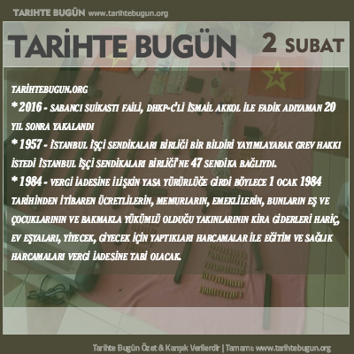 Tarihte Bugün olaylar özet 02 Şubat