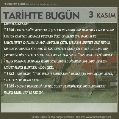 Tarihte Bugün olaylar özet 03 Kasim