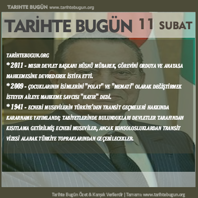 Tarihte Bugün olaylar özet 11 Şubat