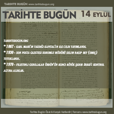 Tarihte Bugün olaylar özet 14 Eylül