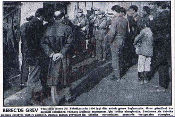 Berec Pil Fabrikasında grev